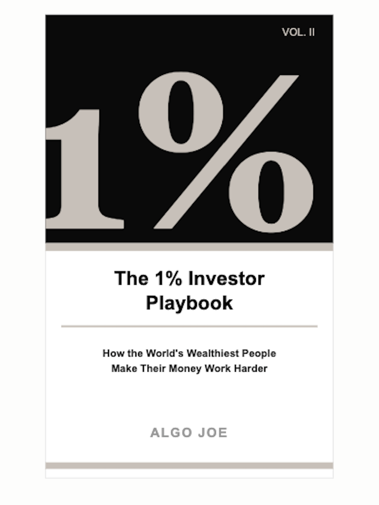 The 1% Investor Playbook